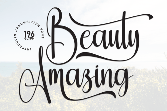 Beauty Amazing: A Timeless Handwritten Font for Digital Design