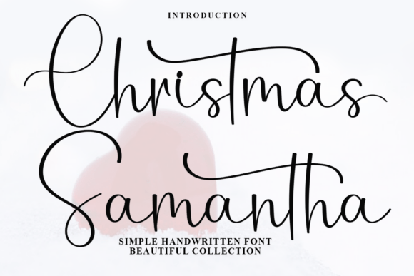 Christmas Samantha: A Script Font That Elevates Digital Design