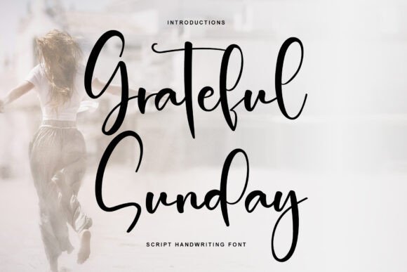 Grateful Sunday: A Font That Speaks with Grace