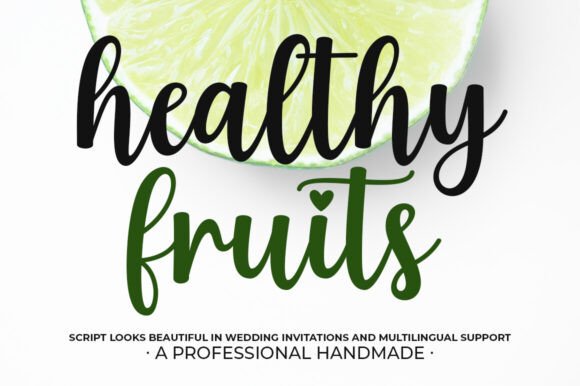 Healthy Fruits: A Script Font for Modern Digital Branding