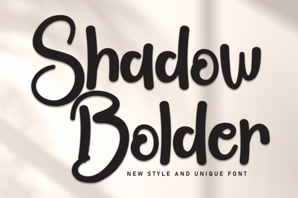 Shadow Bolder: A Font That Adds Personality to Your Brand
