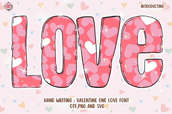 Valentine One Love: A Font for Love, Romance, and Digital Design